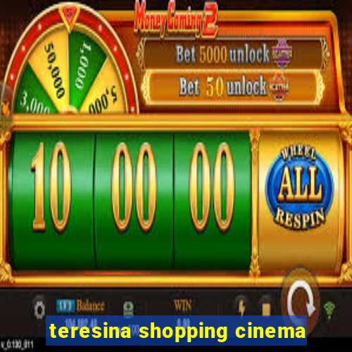 teresina shopping cinema